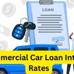 Commercial Car Loan Interest Rates