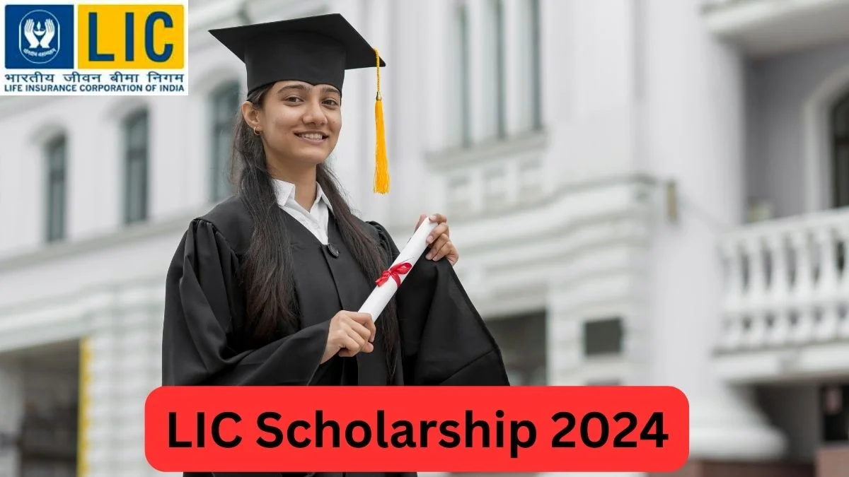 LIC Scholarship 2024