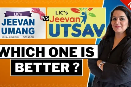 LIC Jeevan Umang 745 vs Jeevan Utsav 771