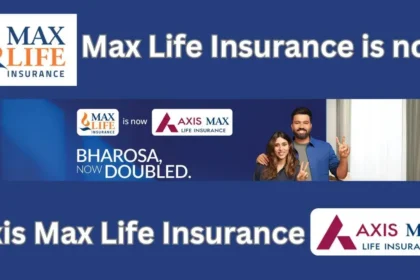 Max Life Insurance is now Axis Max Life Insurance