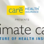 Care Health Insurance Launches Ultimate Care