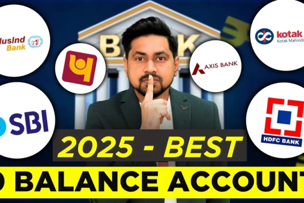 Best Zero Balance Bank Account in 2025
