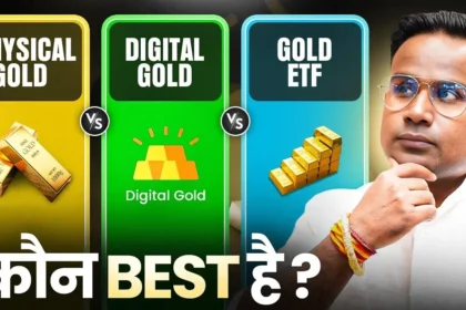 Physical Gold Vs Digital Gold Vs Gold ETF