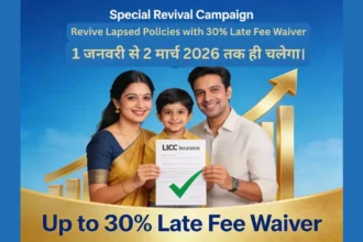 LIC Special Revival Campaign 2026 Revive Lapsed Policies with 30% Late Fee Waiver