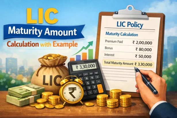 LIC maturity amount calculation with example