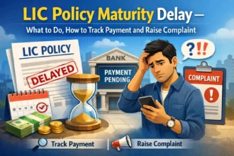LIC Policy Maturity Delay