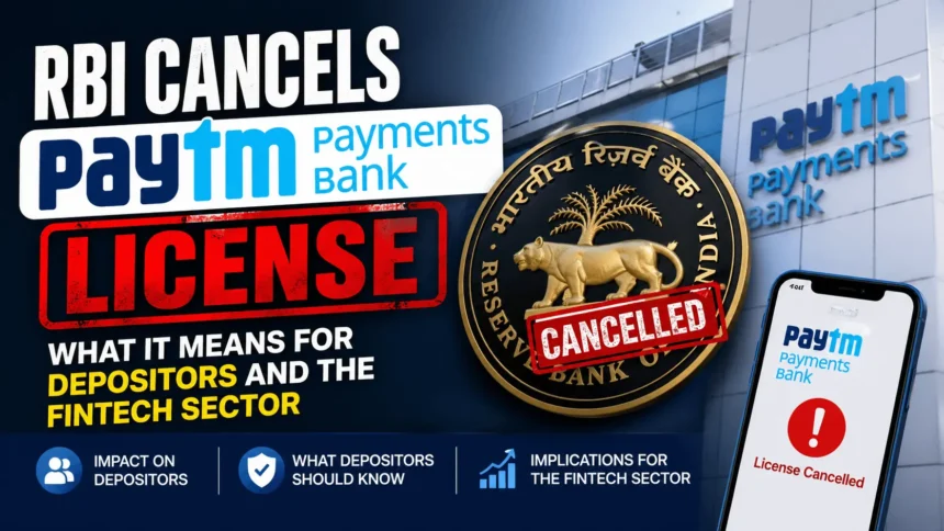 RBI Cancels Paytm Payments Bank License
