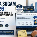 Bima Sugam 2026: 7 Things HNIs & NRIs Must Know 9 Bima Sugam 2026